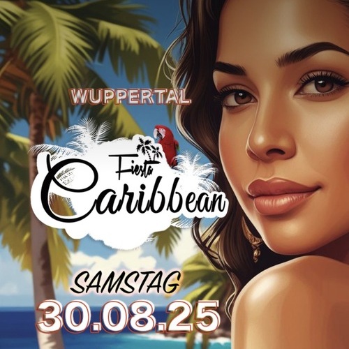 Tickets kaufen für Caribbean Fiesta Event • Wuppertal am 30.08.2025